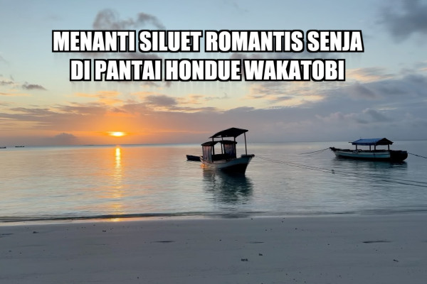 Menanti siluet romantis senja di Pantai Hondue Wakatobi